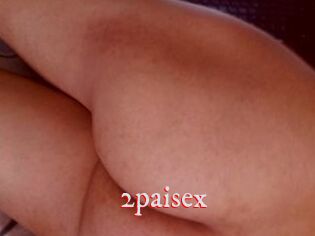 2paisex