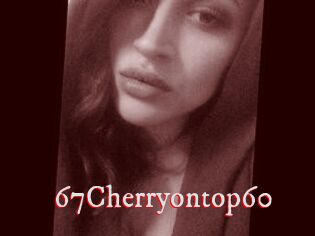 67Cherryontop60