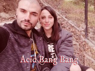 Acid_Bang_Bang