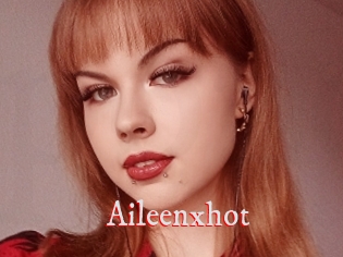 Aileenxhot