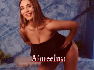 Aimeelust