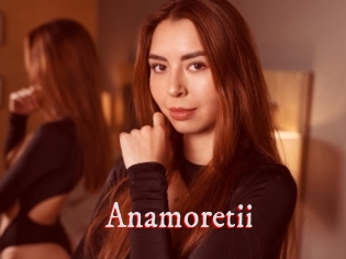 Anamoretii