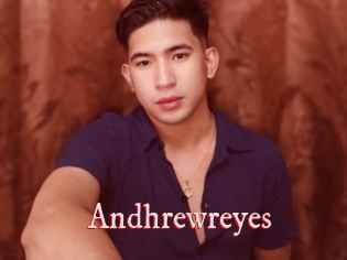 Andhrewreyes