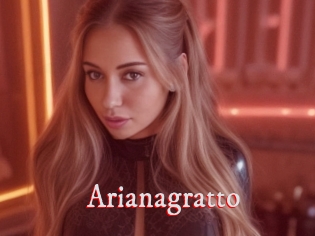 Arianagratto