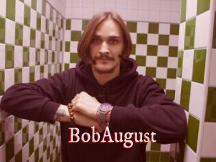 BobAugust