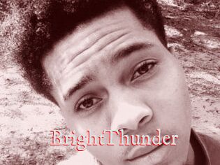 BrightThunder