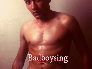 Badboysing