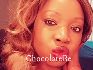 ChocolateBe