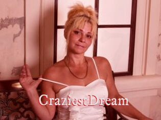 CraziestDream