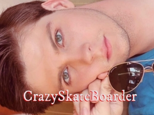 CrazySkateBoarder