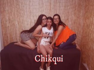 Chikqui