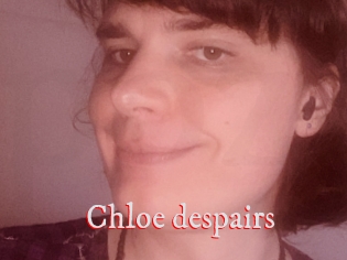 Chloe_despairs