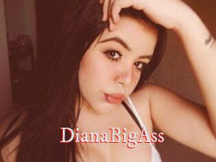 DianaBigAss