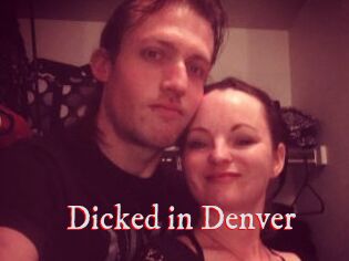 Dicked_in_Denver