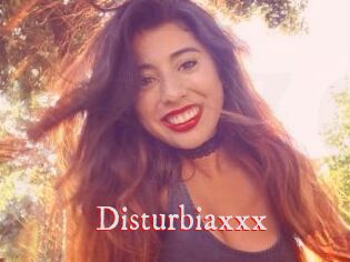 Disturbiaxxx