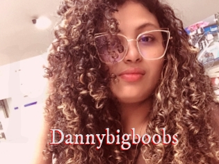 Dannybigboobs