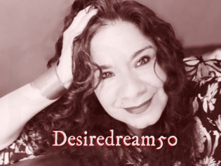 Desiredream50