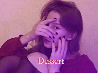 Dessert