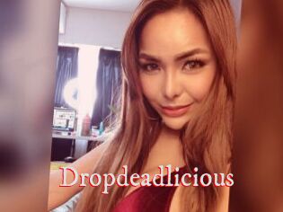 Dropdeadlicious