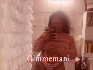 Gimmemani