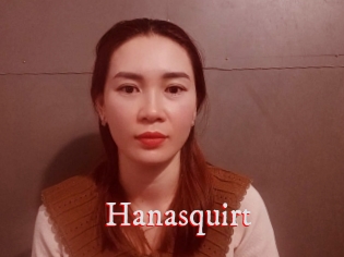 Hanasquirt