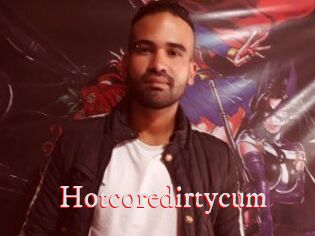 Hotcoredirtycum