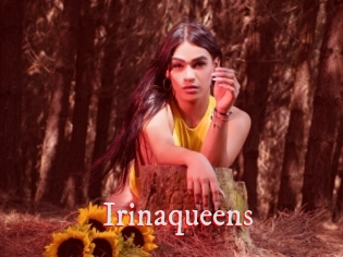 Irinaqueens