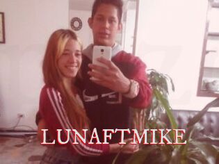 LUNAFTMIKE