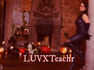 LUVXTeachr