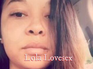 Lola_Lovesex