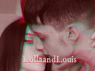 LollaandLouis