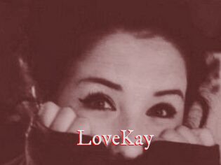 LoveKay