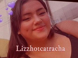 Lizzhotcatracha