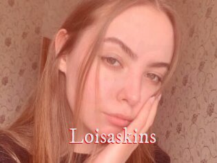 Loisaskins