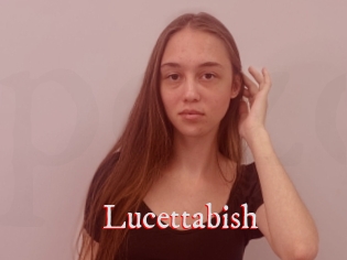 Lucettabish