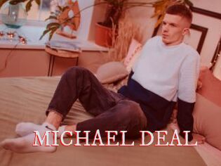 MICHAEL_DEAL