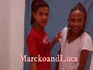 MarckoandLuca