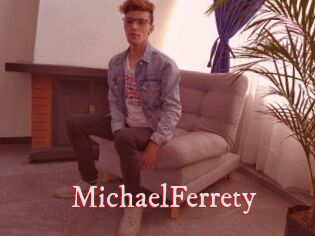 MichaelFerrety