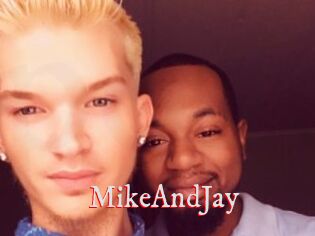 MikeAndJay