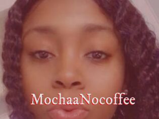 MochaaNocoffee