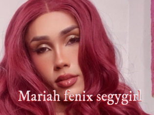 Mariah_fenix_segygirl