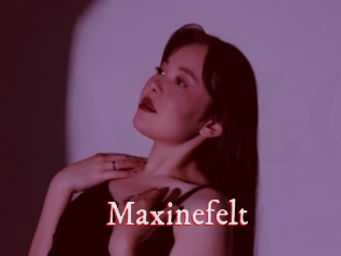 Maxinefelt