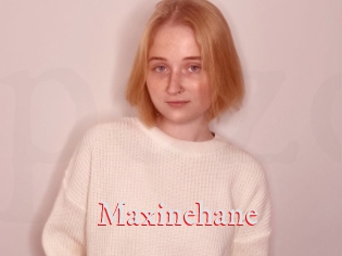 Maxinehane