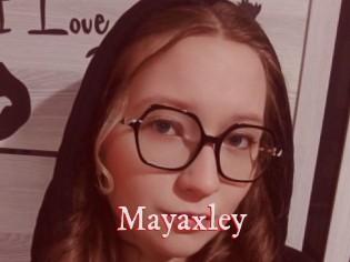 Mayaxley