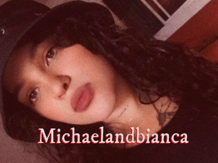 Michaelandbianca