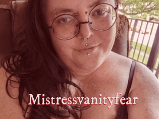 Mistressvanityfear