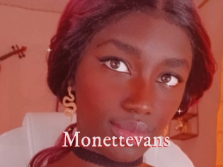 Monettevans