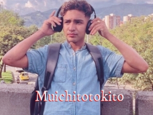 Muichitotokito