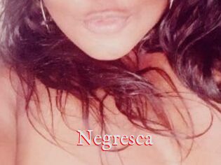 Negresca