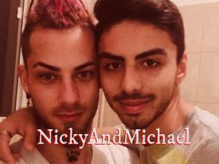 NickyAndMichael